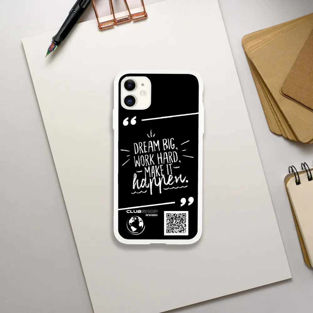 Clubshop customizable clear phone case - Dream big Work hard Make it Happen