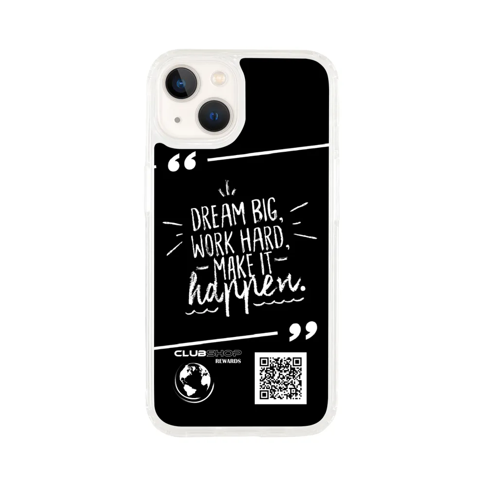 Clubshop customizable clear phone case - Dream big Work hard Make it Happen