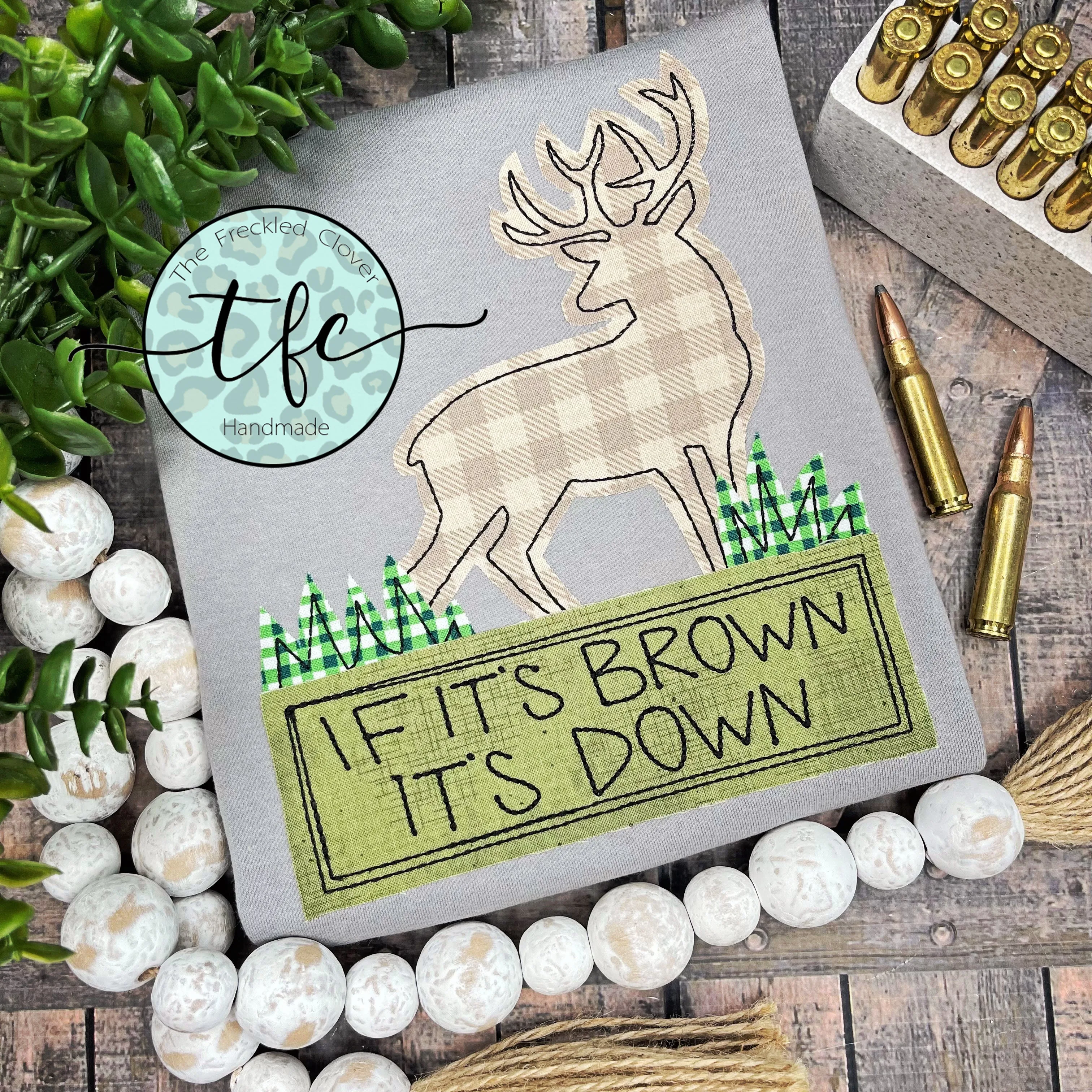 {If It's Brown It's Down} unisex applique tee