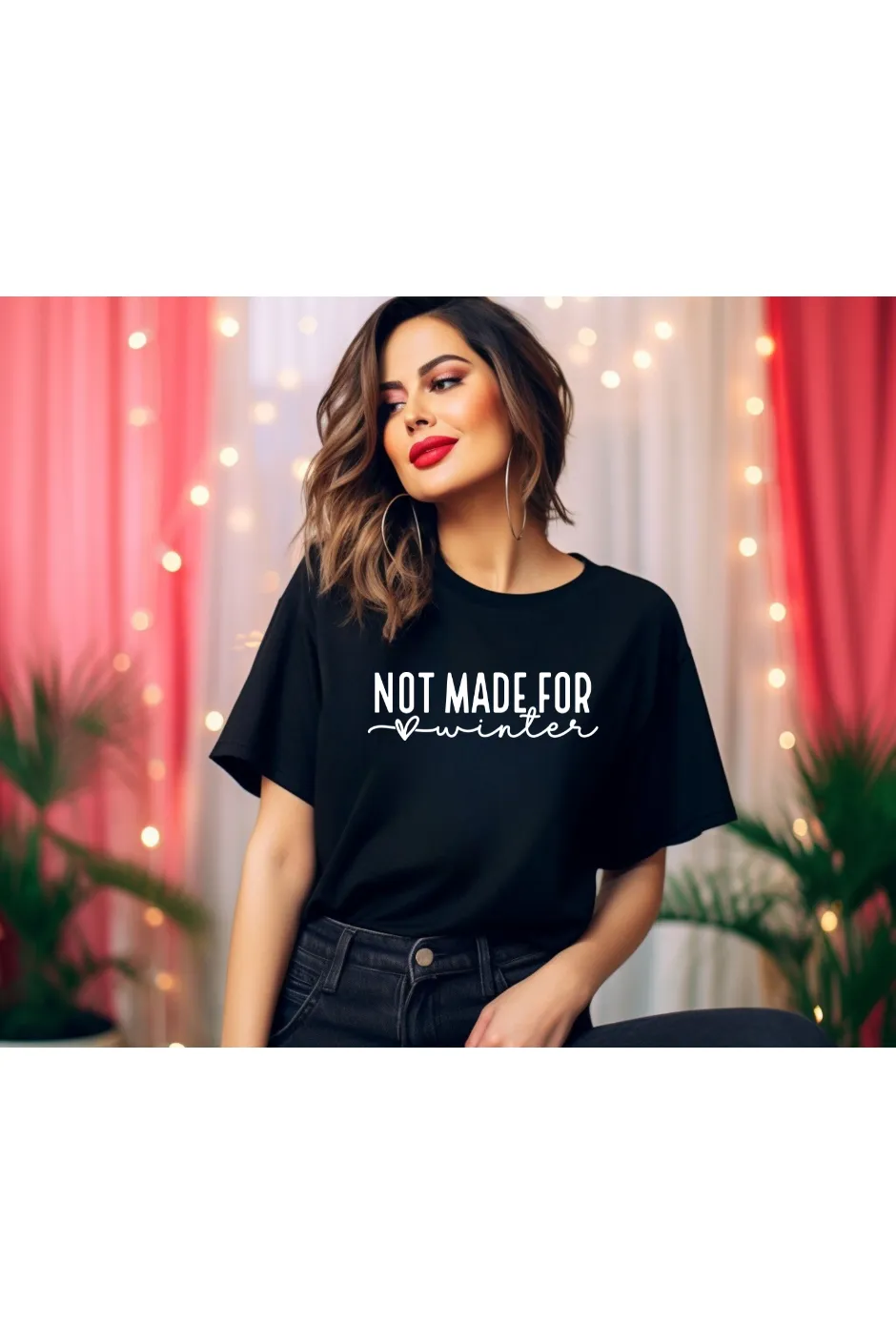 Not made for winter White Lettering Comfort Colors T-Shirt