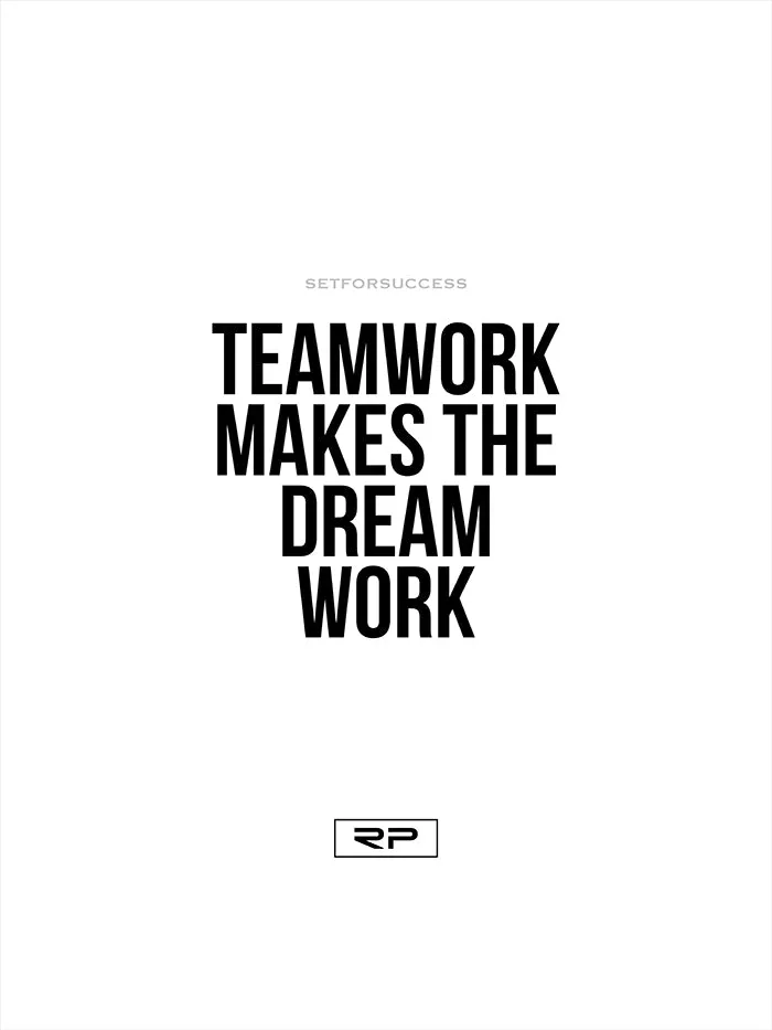 Teamwork Makes the Dream Work - 18x24 Poster