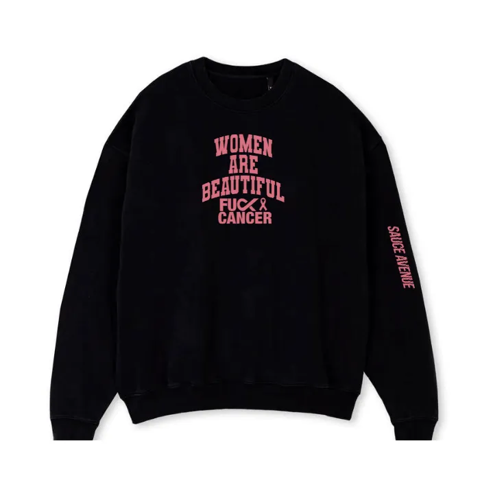 Women Are Beautiful F Cancer (PPK) | Heavyweight Black Crewneck